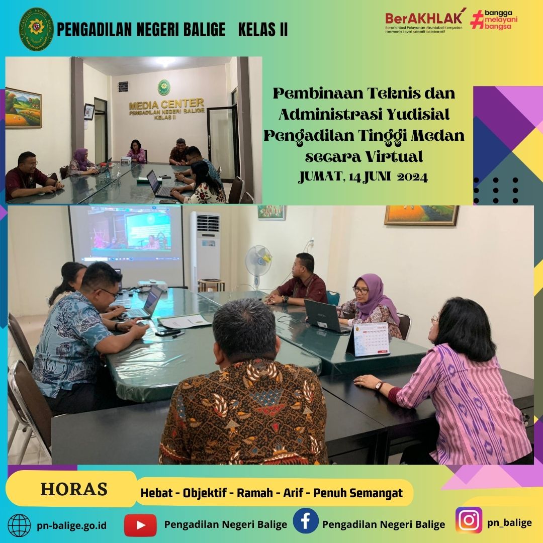 PEMBINAAN TEKNIS & ADMINISTRASI YUDISIAL PENGADILAN TINGGI MEDAN SECARA VIRTUAL PADA HARI JUMAT, 14 JUNI 2024